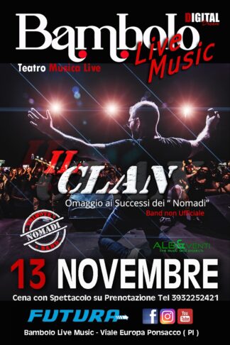 IL CLAN NOMADI Tribute Full Band!!! - Venerdì <b><span style="color: #ff0000;"> 13 </span></b> Novembre