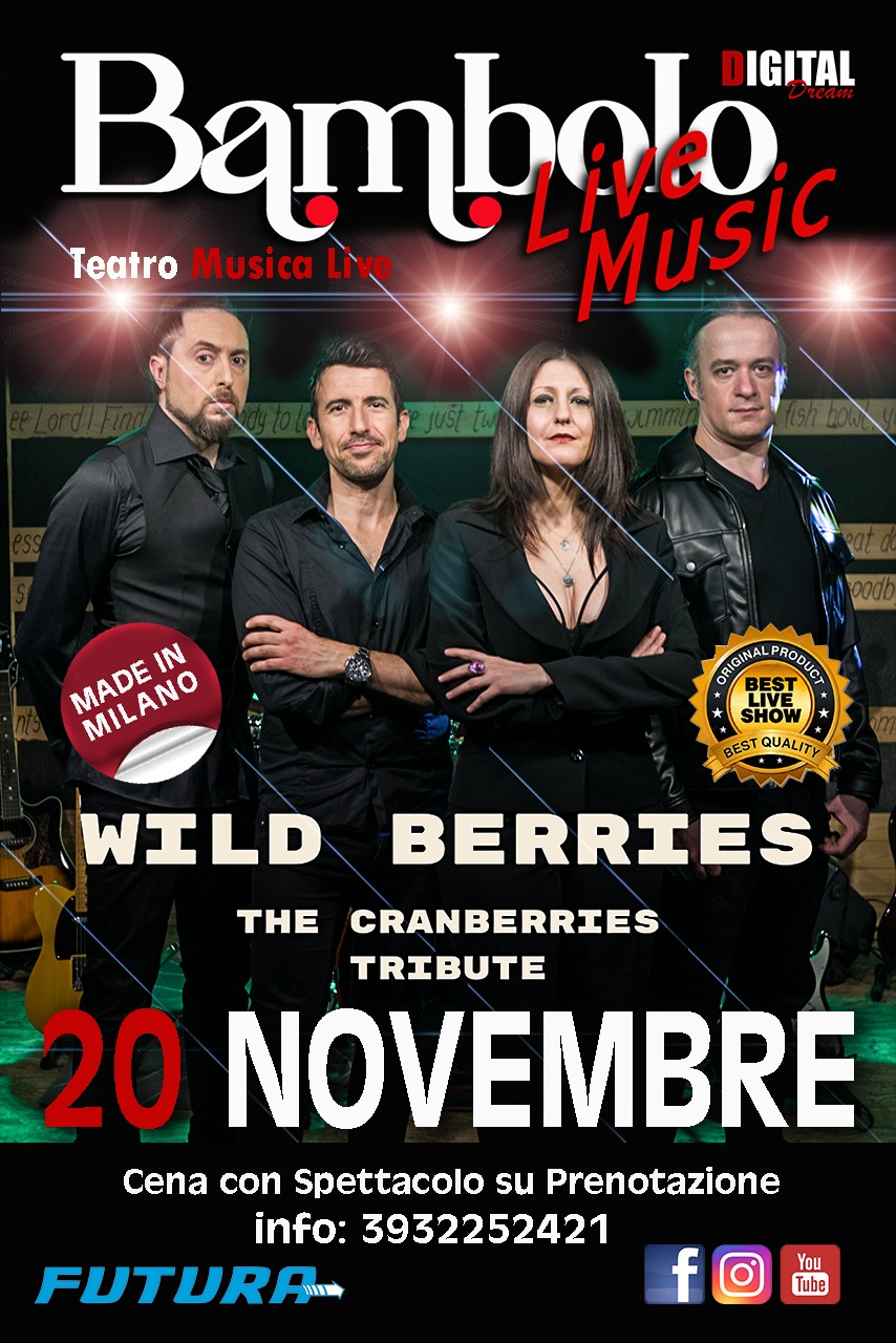CRANBERRIES Wild Berries Tribute! da MILANO - Venerdì <b><span style="color: #ff0000;"> 20 </span></b> Novembre