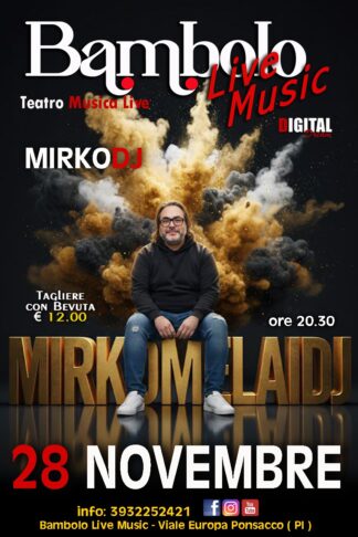 MIRKODJ DISCOVERANDA!! - Sabato <b><span style="color: #ff0000;"> 28 </span></b> Novembre